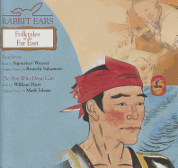 Rabbit Ears Folktales of the Far East: Peachboy, the Boy Who Drew Cats