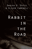Rabbit in the Road