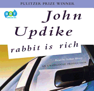 Rabbit Is Rich - Updike, John, Professor, and Morey, Arthur (Read by)