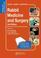 Rabbit Medicine and Surgery: Self-Assessment Color Review, Second Edition