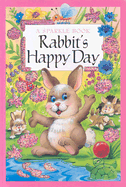 Rabbit's Happy Day