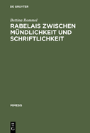 Rabelais zwischen Mndlichkeit und Schriftlichkeit