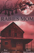 Rabies Mom