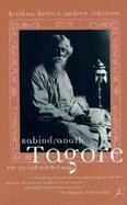 Rabindranath Tagore: The Myriad-minded Man - Dutta, Krishna, and Robinson, Andrew