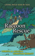 Raccoon Rescue