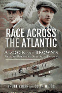 Race Across the Atlantic: Alcock and Brown's Record-Breaking Non-Stop Flight