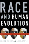 Race and Human Evolution: A Fatal Attraction