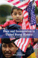 Race and Immigration in the United States: New Histories