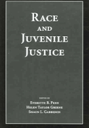 Race and Juvenile Justice - Penn, Everette B