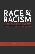Race and Racism in 21st Century Canada: Continuity, Complexity, and Change