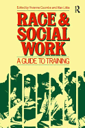 Race and Social Work: A Guide to Training