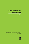 Race, Colonialism and the City