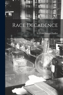 Race Decadence