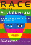 Race for the Millennium: Challenge to Church and Society