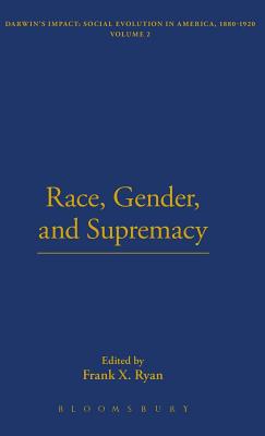 Race, Gender, and Supremacy - Sweet, William