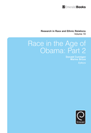 Race in the Age of Obama: Part 2