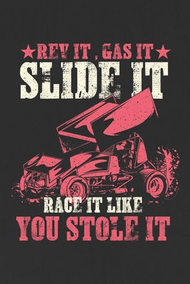 Race It Like You Stole It: Notebook 6x9 Dotgrid White Paper 118 Pages - Sprint Car Racing - Publishing, Sprint Car Racing