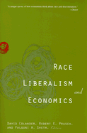 Race, Liberalism, and Economics