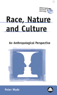 Race, Nature and Culture: An Anthropological Perspective