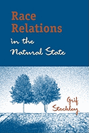 Race Relations in the Natural State - Stockley, Grif