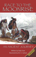 Race to the Moonrise - An Ancient Journey