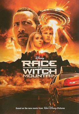 Race to Witch Mountain: The Junior Novel - Disney Books, and Ponti, James