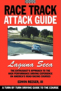 Race Track Attack Guide-Laguna Seca