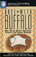 Race with Buffalo: And Other Native American Stories for Young Readers