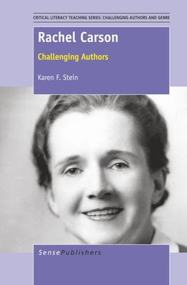 Rachel Carson: Challenging Authors - Stein, Karen F