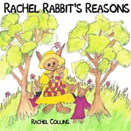 Rachel Rabbit's Reasons