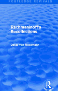 Rachmaninoff's Recollections