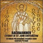 Rachmaninov: Liturgy of St. John Chrysostom