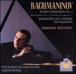 Rachmaninov: Piano Concerto No.1; Rhapsody on a theme of Paganini