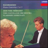 Rachmaninov: Piano Concerto Nos. 1 & 3 - Jean-Yves Thibaudet (piano); Cleveland Orchestra; Vladimir Ashkenazy (conductor)