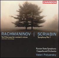 Rachmaninov: Six Choruses for Women's Voices; Scriabin: Symphony No. 1 - Larisa Kostyuk (contralto); Oleg Dolgov (tenor); Tigran Alikhanov (piano); Russian State Symphony Capella (choir, chorus);...