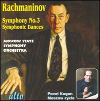 Rachmaninov: Symphony No. 3; Symphonic Dances - Moscow State Symphony Orchestra; Pavel Kogan (conductor)