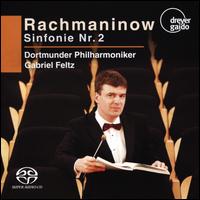 Rachmaninow: Sinfonie Nr. 2 - Dortmunder Philharmoniker; Gabriel Feltz (conductor)