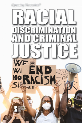 Racial Discrimination and Criminal Justice - Gitlin, Marty (Compiled by)