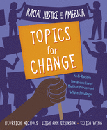 Racial Justice in America: Topics for Change