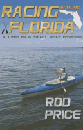 Racing Around Florida: A 1,200 Mile Small Boat Odyssey