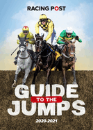 Racing Post Guide to the Jumps 2020-2021