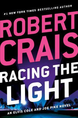 Racing the Light - Crais, Robert