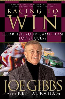 Racing to Win: Study Guide: Establish Your Game Plan for Success - Gibbs, Joe, and Asimakoupoulos, Greg
