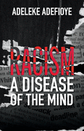 Racism: A Disease of the Mind