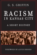Racism in Kansas City: A Short History
