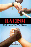 Racism: Understanding the Basics
