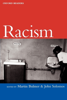 Racism - Bulmer, Martin (Editor), and Solomos, John (Editor)