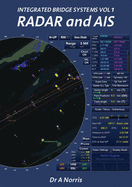 Radar and AIS: Integrated Bridge Systems