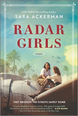 Radar Girls: A Novel of WWII - Ackerman, Sara