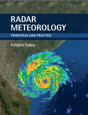 Radar Meteorology - Fabry, Frdric